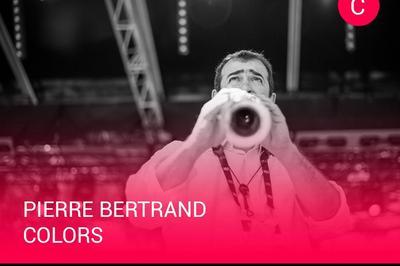 Pierre Bertrand / Colors  Boulogne Billancourt