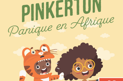 Pinkerton Panique en Afrique  Cholet