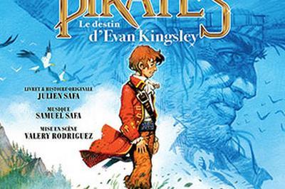 Pirates : Le Destin D'evan Kingsley  Paris 9me