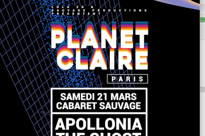 Planet Claire Paris: Apollonia & The Ghost  Paris 19me