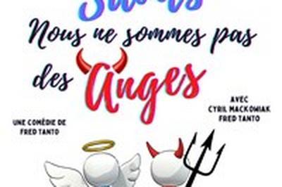 Planquez vos saints, nous ne sommes pas des anges !  Villeneuve d'Ascq