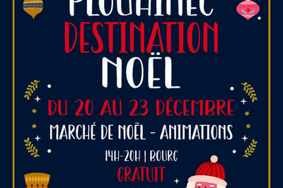 Plouhinec destination Noël ! Marché de Noël 2023