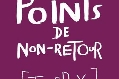 Points De Non-Retour [Thiaroye] à Paris 20ème
