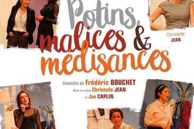 Potins, Malices Et Medisances  Bordeaux