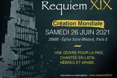 Premire mondiale RequiemXIX  Paris 5me
