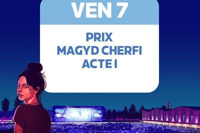 Prix Magyd Cherfi Acte 1  Albi