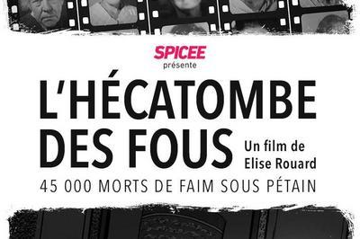 Projection Du Documentaire L'hcatombe Des Fous, En Prsence De La Ralisatrice Elise Rouard  Sotteville les Rouen