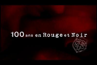 projection du documentaire : « 100 ans en rouge et noir » à Toulouse