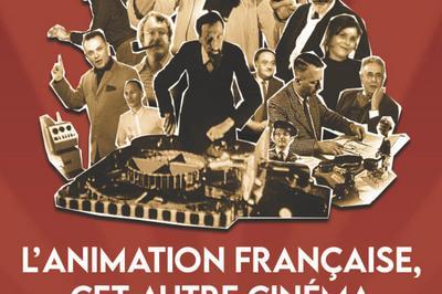 Projection : l'Animation franaise, cet autre cinma  Vendome