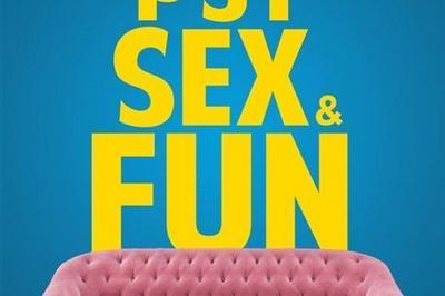 Psy, Sex And Fun  Avignon