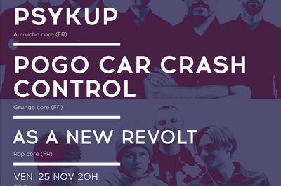 Psykup et pogo car crash control + as a new revolt  Wasquehal