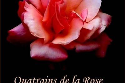 Quatrains de la Rose  Paris 12me