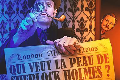 Qui veut la peau de Sherlock Holmes ?  Lyon