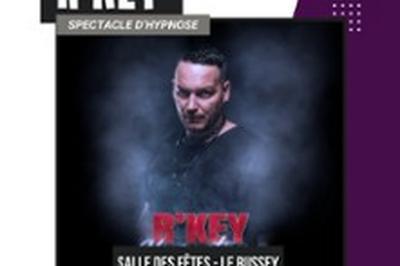 R'Key, Spectacle d'Hypnose  Le Russey