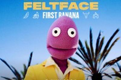 Randy Feltface, First Banana  Paris 3me