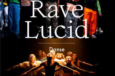 Rave Lucid  Mortagne au Perche