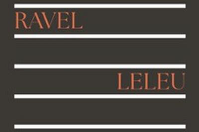 Ravel / Leleu  Paris 17me