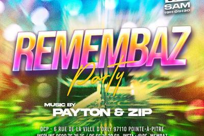 Remembaz Party  Pointe A Pitre