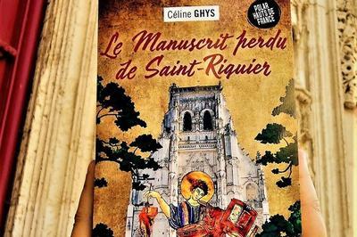Rencontre Avec L'écrivaine Céline Ghys - Le Manuscrit Perdu De Saint-riquier à Saint Riquier