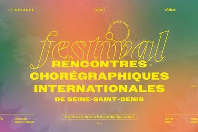 Rencontres Chorgraphiques Internationales de Seine-Saint-Denis 2024