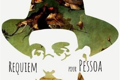 Requiem Pour Pessoa  Avignon