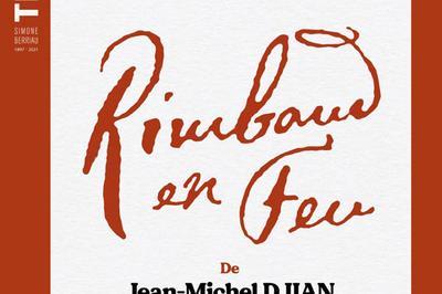 Rimbaud En Feu  Paris 10me