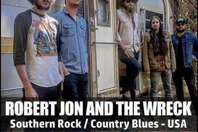Robert Jon & The Wreck (southern Rock / Country Blues) Et The Original Saints  Ensisheim