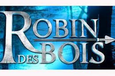 Robin Des Bois à Bordeaux
