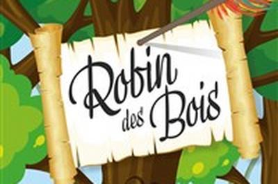 Robin des bois  Perols