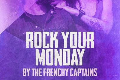 Rock Your Monday avec The Frenchy Captains  Paris 1er