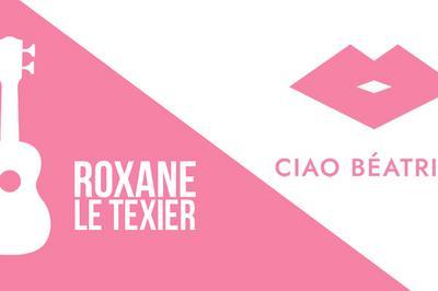 Roxane Le Texier + Ciao Batrice  Paris 9me