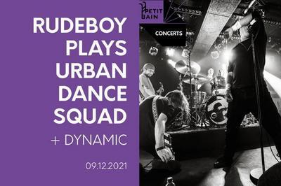 Rudeboy Plays Urban Dance Squad X DYnamic  Paris 13me