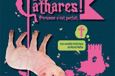 Sacres Cathares, Personne N'est Parfait  Toulouse