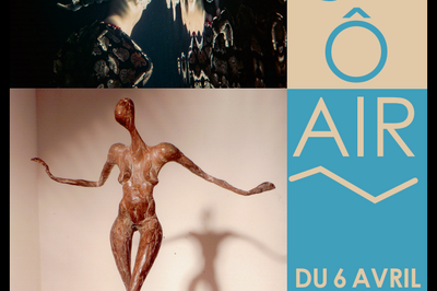 Exposition O'air  sculptures et photographies  Cavaillon