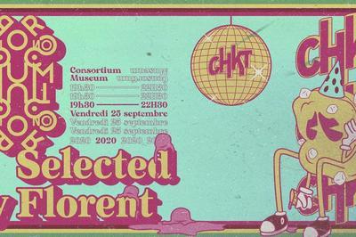 Selected by Florent | CHKT (DJ Set) ANNULE  Dijon