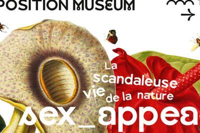 Sex-appeal, la scandaleuse vie de la nature  Toulouse
