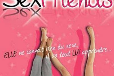 Sexfriends La Comedie  Toulon