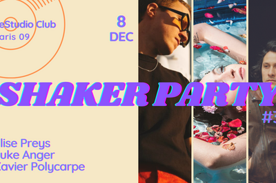 Shaker Party #3  Paris 9me
