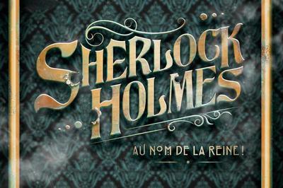 Sherlock Holmes,au Nom De La Reine!  Nice
