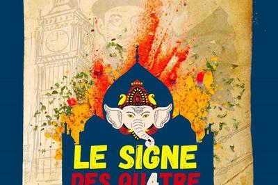 Sherlock Holmes et le signe des 4  Paris 15me