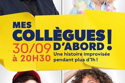Show IMPRO Alsace : Mes Collgues d'Abord !  Strasbourg