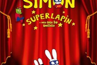 Simon Superlapin, Le Spectacle  Amiens