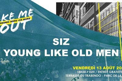 SIZ - Young Like Old Men / Take Me Out  Paris 19me