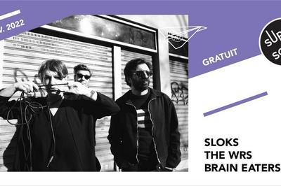 Sloks - The WRS - Brain Eaters  Paris 12me