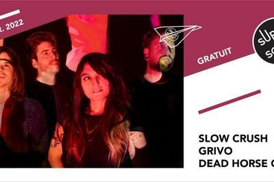 Slow Crush - Grivo - Dead Horse One  Paris 12me