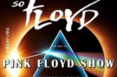 So Floyd The Pink Floyd Show  Rouen