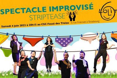 Spectacle Improvis : Striptease  Strasbourg