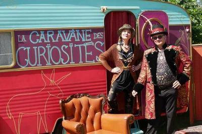 Spectacle interactif : La Caravne des curiosits  Saint Omer