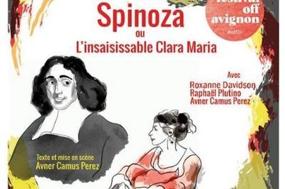 Spinoza Ou L'Insaisissable Clara Maria à Avignon