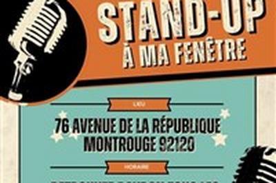 Stand up  ma fentre  Montrouge